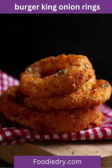 burger king onion rings

