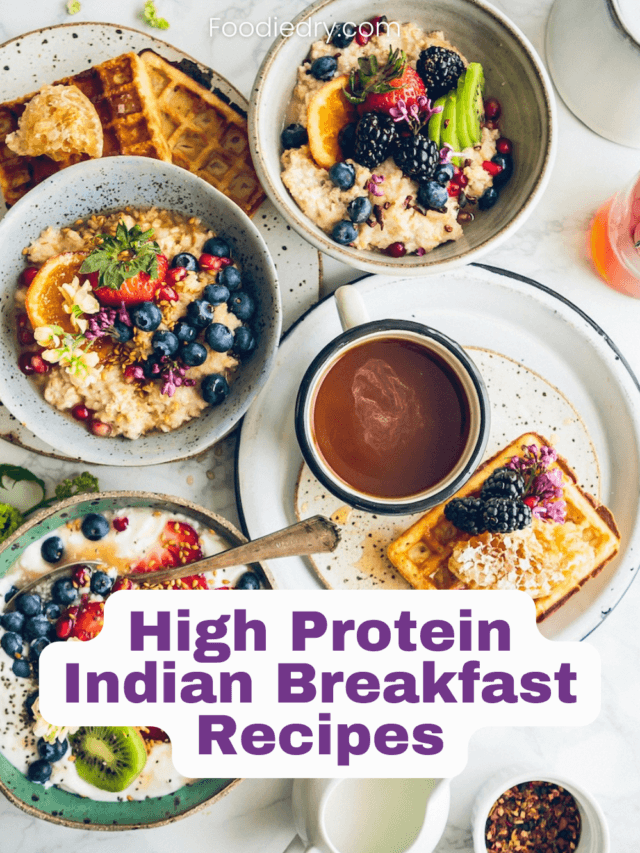 High Protein Indian Breakfast Recipes