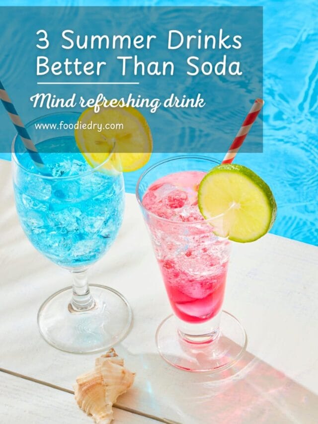 3 Summer Drinks Better Than Soda