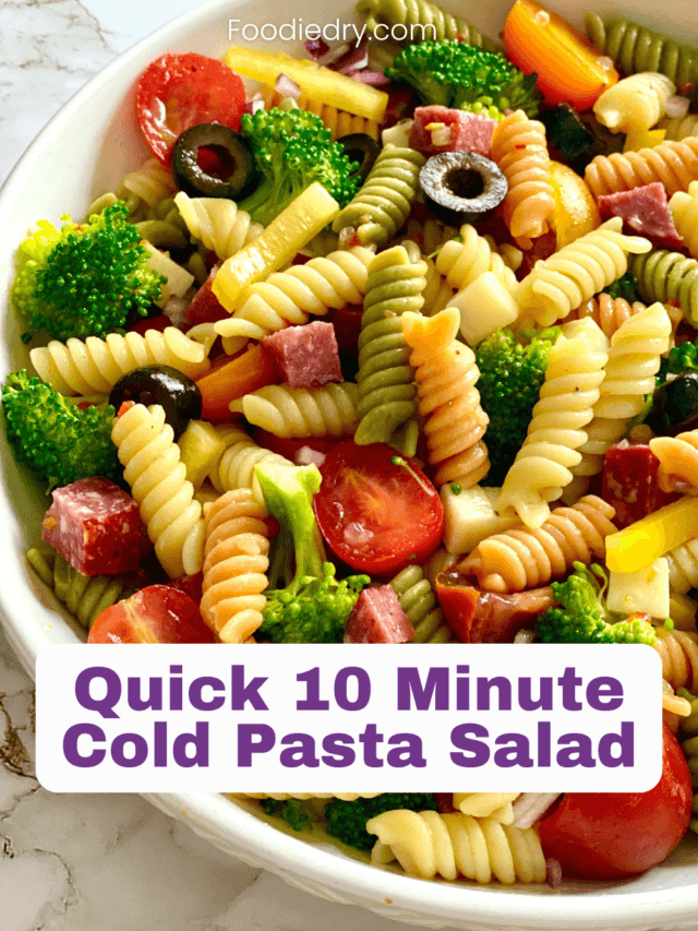 Quick 10 Minute Cold Pasta Salad