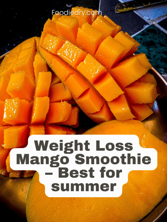 Weight Loss Mango Smoothie – Best for summer